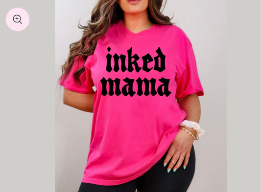 Inked Mama Shirt