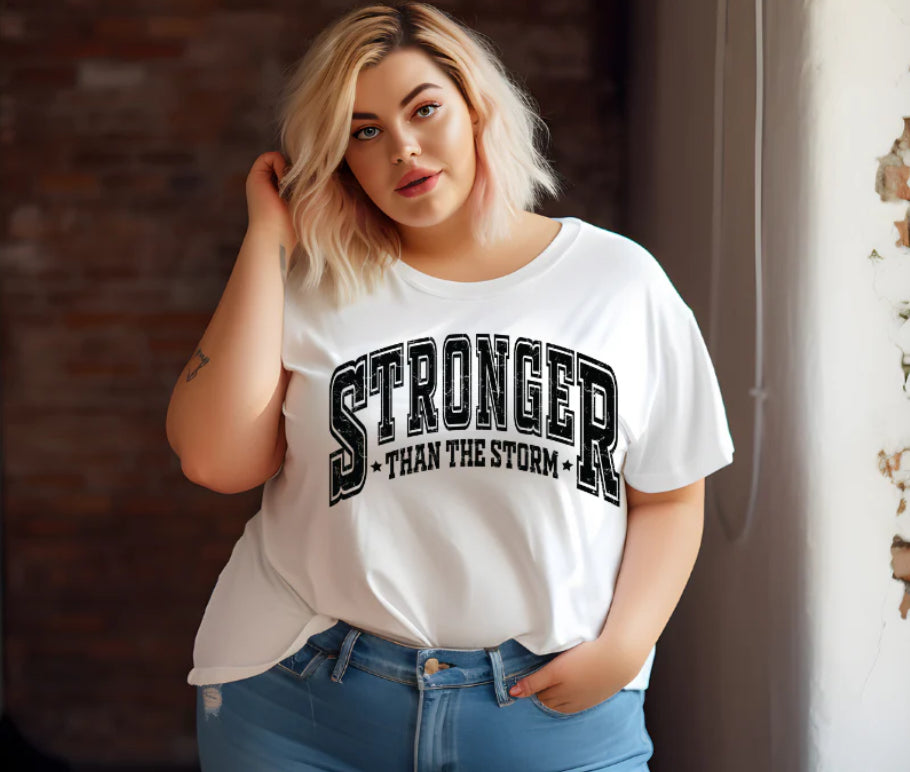 Stronger than the Storm Shirt