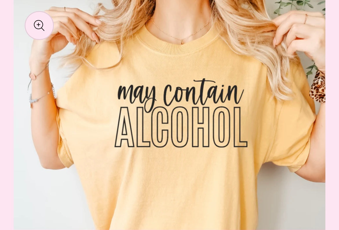 May Contain Alcohol Shirt