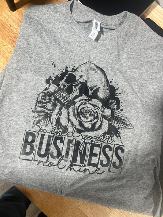 MInd Your Biz Shirt